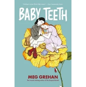Baby Teeth - Grehan, Megan