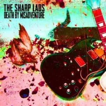 Zahraniční hudba CD The Sharp Lads: Death By Misadventure 2014