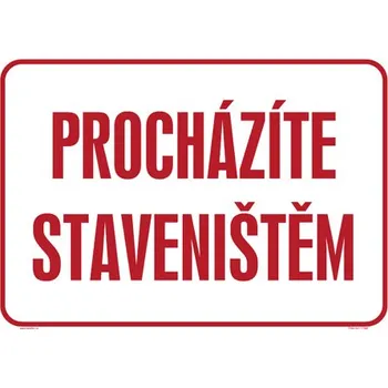 Kancelář Značka Procházíte staveništěm, hliník, 210 × 297 mm