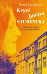 Krycí jméno Studentka - Milena…