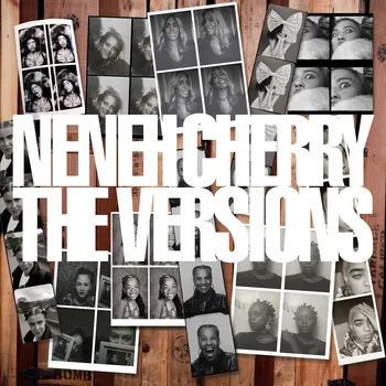 Zahraniční hudba The Versions - Neneh Cherry
