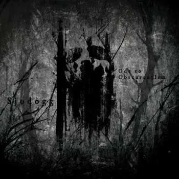 Zahraniční hudba CD Sjodogg: Ode To Obscurantism LTD 2013 Limited Edition