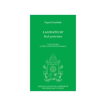 Duchovní literatura Laudato si´ (Buď pochválen)