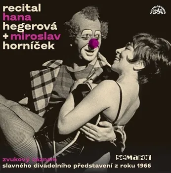 Česká hudba Recital 1966 - Hana Hegerová, Miroslav Horníček [2CD]