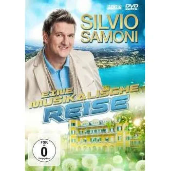 Zahraniční hudba DVD Silvio Samoni: Eine Musikalische Reise 2016