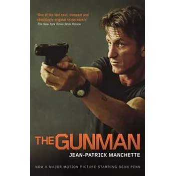 Cizojazyčná kniha The Gunman (film) - Jean-Patrick Manchette