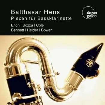 Zahraniční hudba CD Eugene Bozza: Balthasar Hens - Piecen Für Bassklarinette 2014