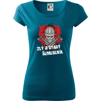 Zlý a starý řemeslník - Dámské triko Pure - 2XL ( Petrolejová )