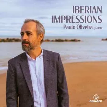 Zahraniční hudba CD Isaac Albéniz: Paulo Oliveira - Iberian Impressions 2022