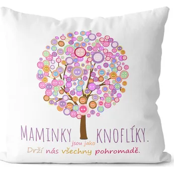 Dekorativní polštářek Polštářek Maminky jsou jako knoflíky (Velikost: 40 x 40 cm)