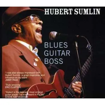 Zahraniční hudba CD Hubert Sumlin: Blues Guitar Boss 2012
