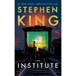 The Institute – KING,STEPHEN (EN)