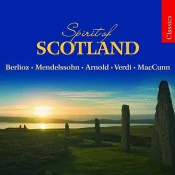 Zahraniční hudba CD Felix Mendelssohn-Bartholdy: Spirit Of Scotland 2007