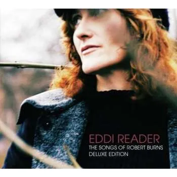 Zahraniční hudba CD Eddi Reader: The Songs Of Robert Burns DLX 2013 Deluxe Edition