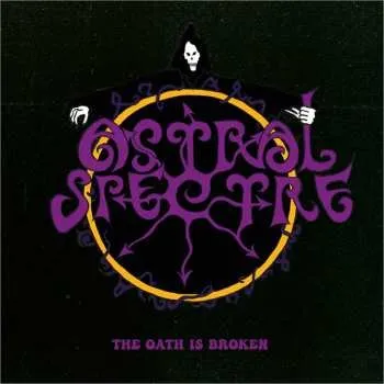 Zahraniční hudba CD Astral Spectre: The Oath Is Broken 2022
