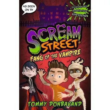 Učebnice Scream Street 1: Fang of the Vampire - Donbavand, Tommy
