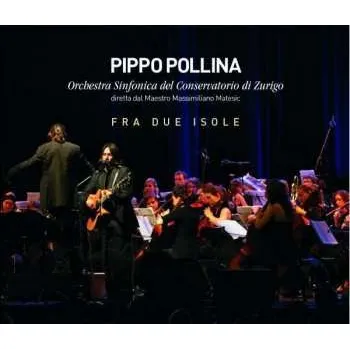 Zahraniční hudba CD Pippo Pollina: Fra Due Isole 2010