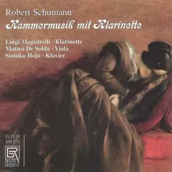Zahraniční hudba CD Robert Schumann: Kammermusik Mit Klarinette 2012
