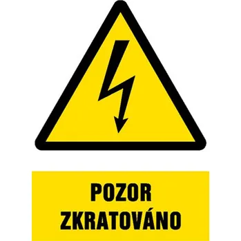 Značení Značka Pozor zkratováno, samolepicí fólie, 210 × 297 mm