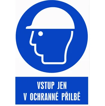 Značka Vstup jen v ochranné přilbě, samolepicí fólie, 210 × 297 mm