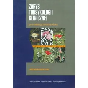 Zarys toksykologii klinicznej