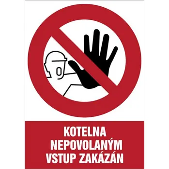 Značka Kotelna nepovolaným vstup zakázán, samolepicí fólie, 210 × 297 mm