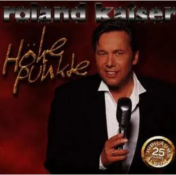 Zahraniční hudba CD Roland Kaiser: Höhepunkte 1998
