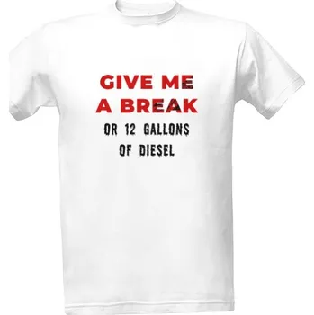 Pánská móda Tričko s potiskem give me a break pánské