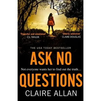 Populárně naučná literatura pro dospělé Ask No Questions - Allan, Claire [EN] (2021, Měkká, HarperCollins Publishers)