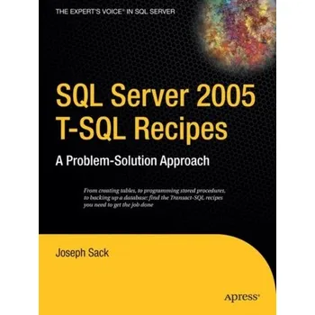 Technika SQL Server 2005 T-SQL Recipes - Sack, Joseph