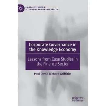 Corporate Governance in the Knowledge Economy - Griffiths, Paul