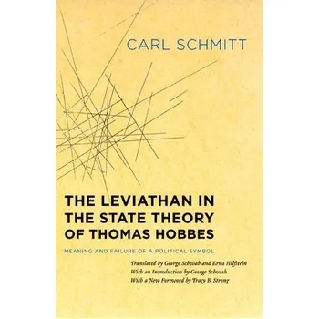 Leviathan in the State Theory of Thomas Hobbes - Schmitt, Carl