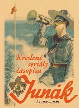 Kreslené seriály časopisu Junák z let 1945-1948 - Jaroslav Foglar (2022, pevná)