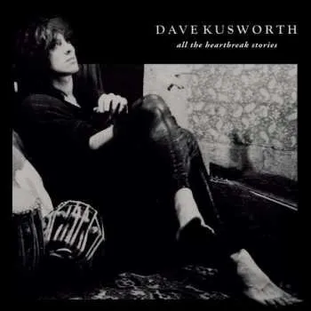 Zahraniční hudba LP Dave Kusworth: All The Heartbreak Stories CLR 2018 Light Blue Vinyl