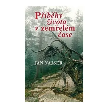 Kniha Příběhy života v zemřelém čase Ekniha