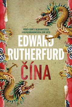 Kniha Čína - Edward Rutherfurd (2022) [E-kniha]
