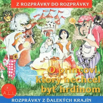 O princovi, ktorý nechcel byť hrdinom Audiokniha