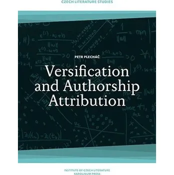 Kniha Versification and Authorship Attribution Ekniha
