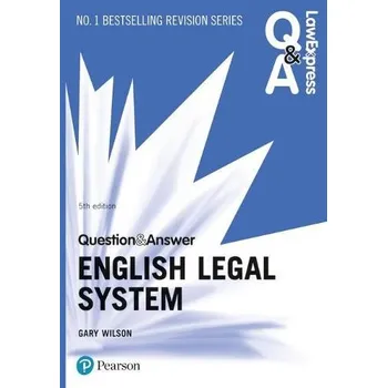 Cizí jazyk Law Express Question and Answer: English Legal System - Wilson, Gary