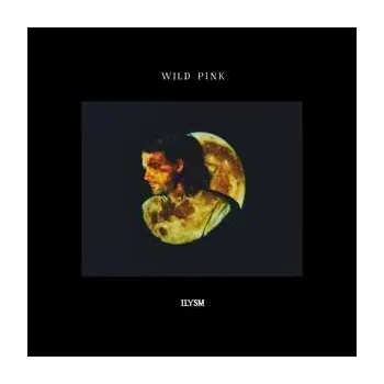 Zahraniční hudba 2LP Wild Pink: ILYSM CLR | LTD 2022 Spring Green Vinyl