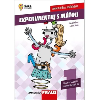 Matematika Experimentuj s Máťou Matematika s nadhledem: Zábavné a badatelské úlohy pro žáky 8. a 9. tříd Kniha
