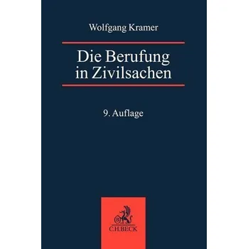 Die Berufung in Zivilsachen - Schumann, Claus-Dieter