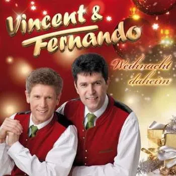Zahraniční hudba CD Vincent & Fernando: Weihnacht Daheim 2015