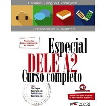 Španělský jazyk Especial DELE A2 Curso completo - libro + audio descargable (2020 ed.) (ES)
