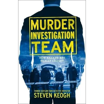Murder Investigation Team - Keogh, Steven