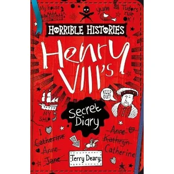 Učebnice Henry VIII's Secret Diary - Deary, Terry