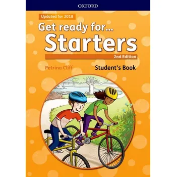 Anglický jazyk Get Ready for... Starters: 2nd Edition: Student´s Book - Petrina Cliff (2018, brožovaná)