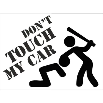 Samolepka Don't touch my car