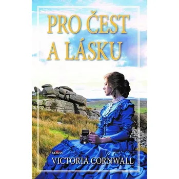 Kniha Pro čest a lásku - Victoria Cornwall (E-Kniha)