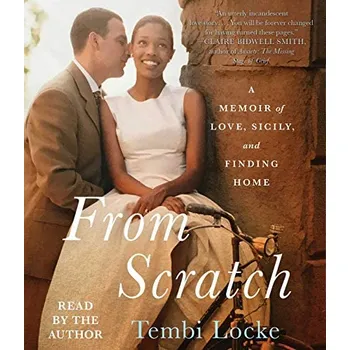 Literární biografie From Scratch: A Memoir of Love, Sicily, and Finding Home - Tembi Locke [EN] (2020, brožovaná)